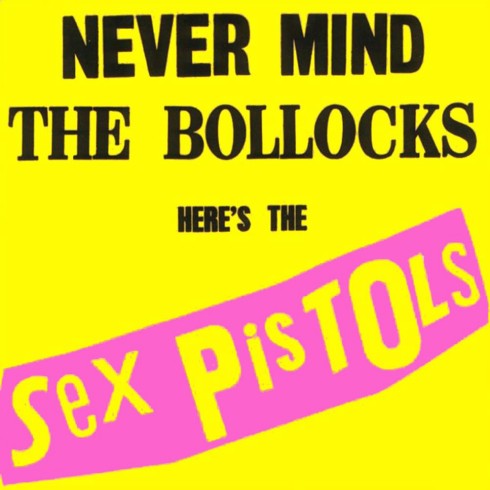 Artist: The Sex Pistols Album: Never Mind The Bollocks Designer: Jamie Reed